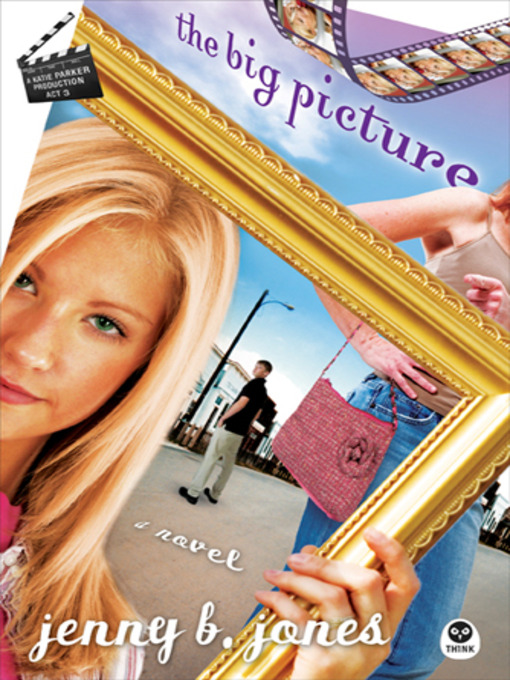 Title details for The Big Picture by Jenny Jones - Available